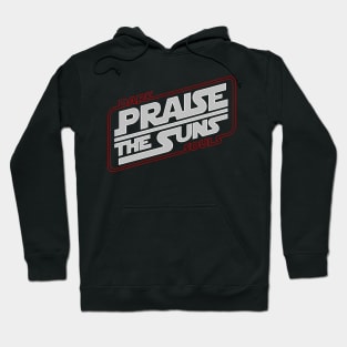 Dark Wars : PRAISE THE SUNS ! Hoodie